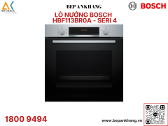 Lò nướng ân tủ Bosch series 2 HBF113BR0A - Nhập Khẩu Thổ Nhĩ Kỳ